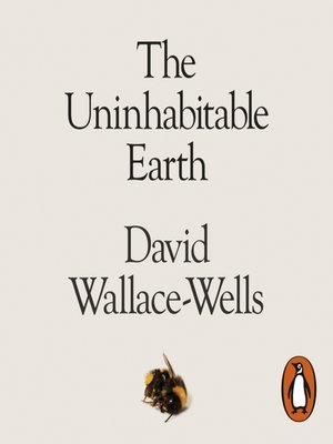 cover image of The Uninhabitable Earth